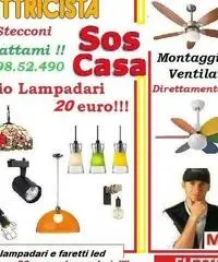 Montaggio lampadario Roma Torre Angela 20 euro